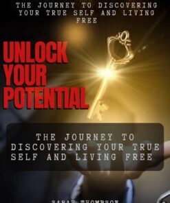 PLR E-book: Unlock Your Potential – A powerful cover image featuring a glowing key held in a hand breaking free from chains, symbolizing unlocking personal freedom and self-discovery