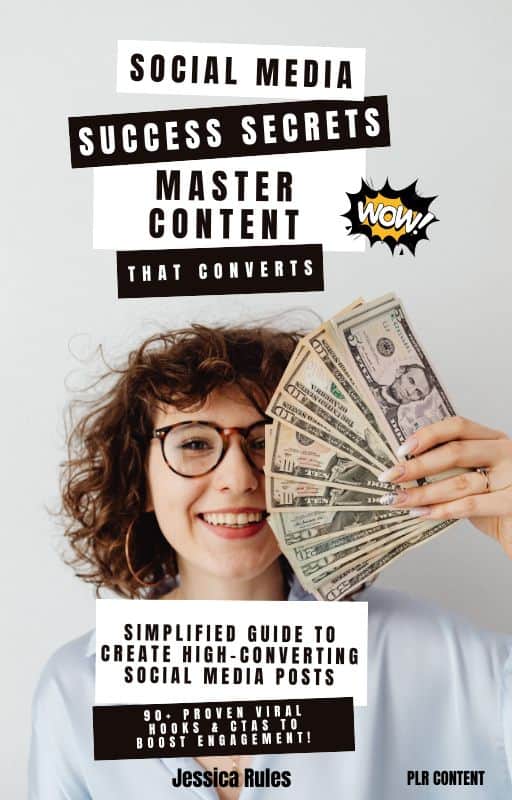 Cover image for the PLR e-book Social Media Success Secrets: Master Content That Converts – Simplified Guide to Creating High-Converting Social Media Posts