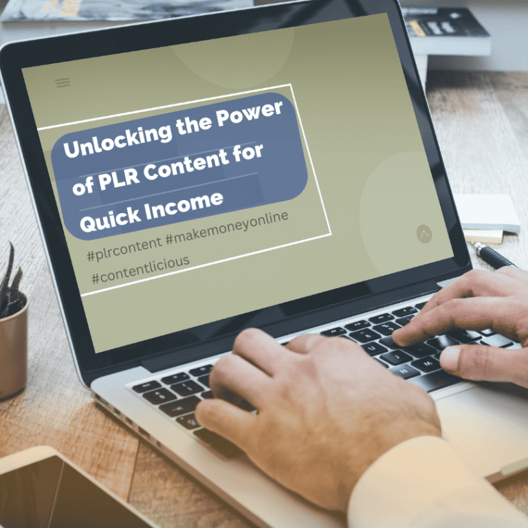 A person typing on a laptop with the text 'Unlocking the Power of PLR Content for Quick Income' displayed on the screen.